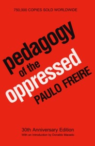 pedagogy oppressed freire paulo book social summary oppression read books quotes every some thoughts why education entrepreneur needs aula library